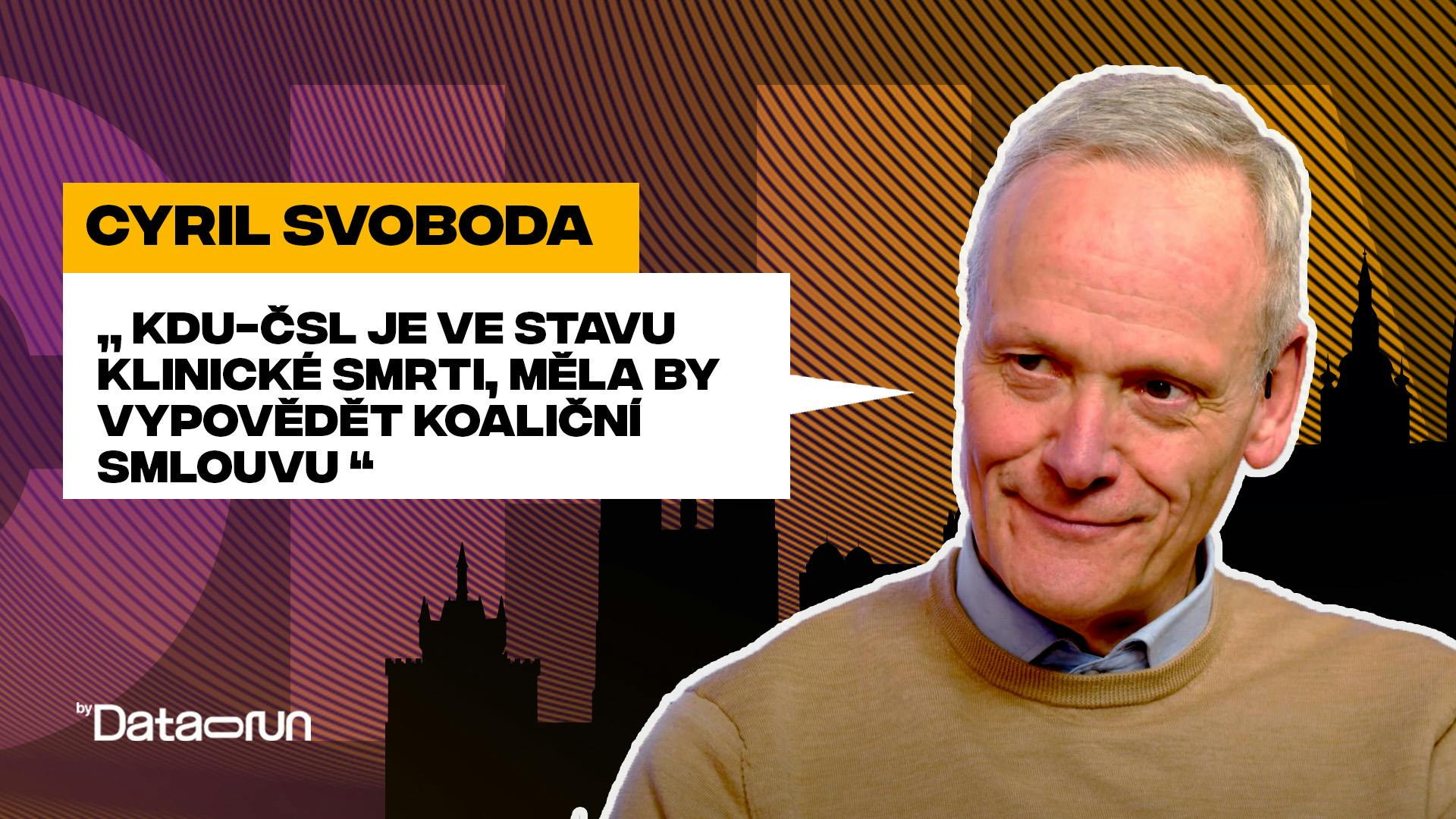 Preview of Cyril Svoboda: KDU-ČSL je ve stavu klinické smrti, měla by vypovědět koaliční smlouvu