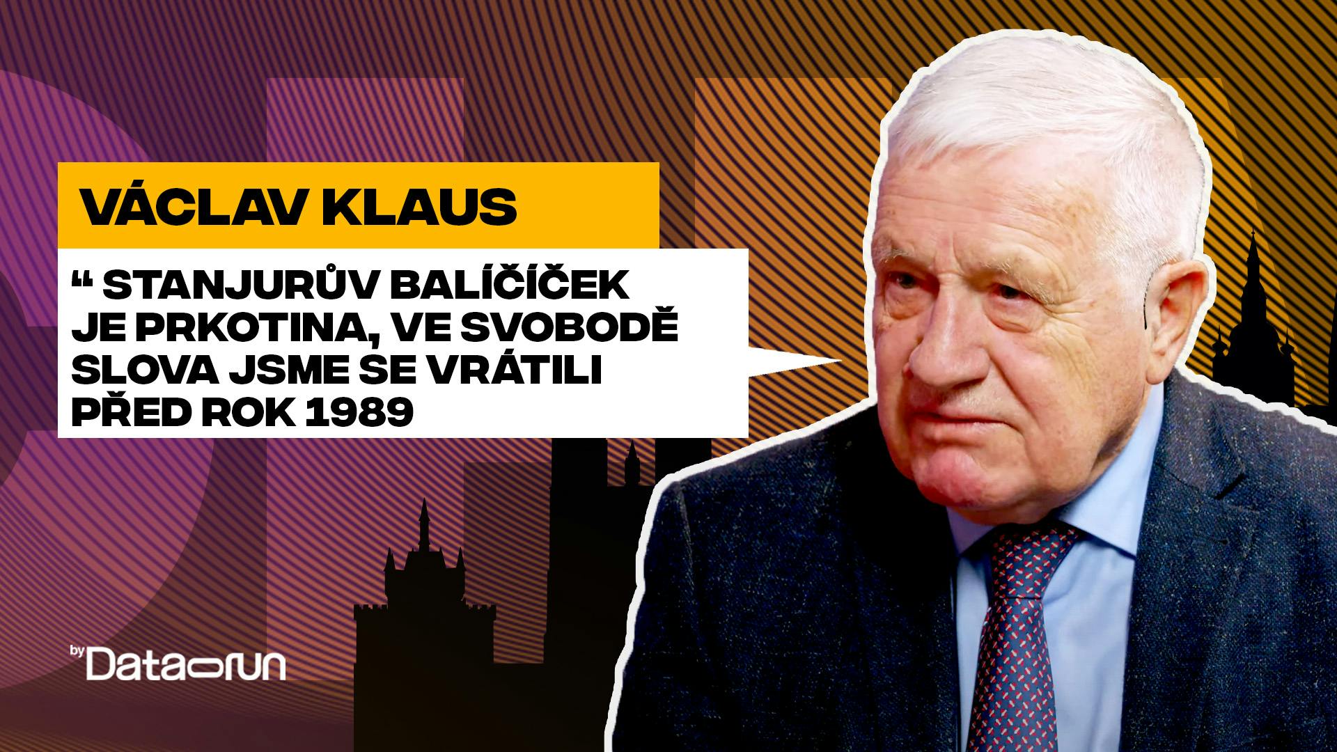 Preview of Klaus: Stanjurův balíčíček je prkotina, ve svobodě slova jsme se vrátili před rok 1989