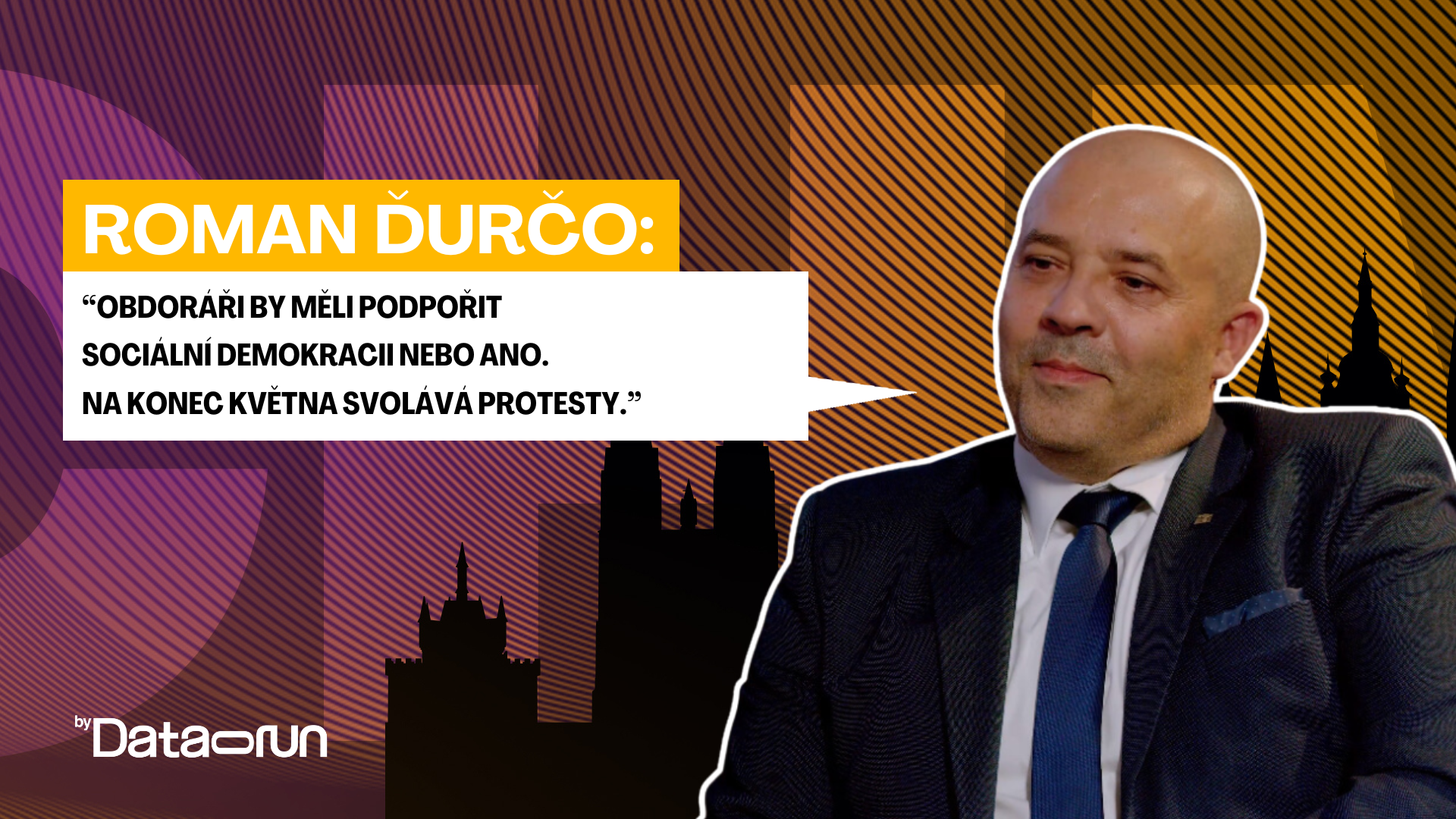 Preview of Roman Ďurčo: Odboráři by měli podpořit sociální demokracii nebo ANO. Na konci května budou protesty
